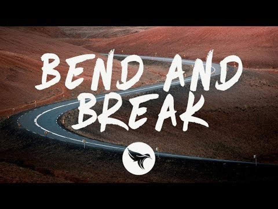 Anna Clendening - Bend & Break (Lyrics)