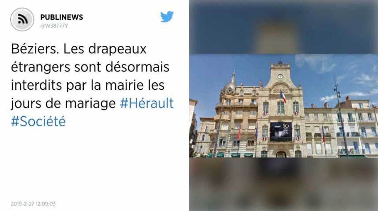 Béziers. Les drapeaux étrangers sont désormais interdits par la mairie les jours de mariage