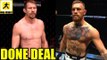 Conor McGregor vs Donald Cerrone fight is a done deal-Joe Rogan,Cain Velasquez's  3%,Paul Felder