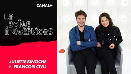 La Boîte à Questions de Juliette Binoche et François Civil – 27/02/2019