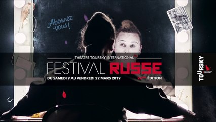 24e Festival Russe • Du 9 au 22 mars 2019 (teaser)