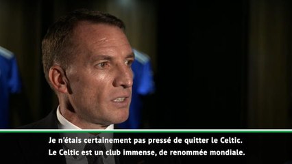Leicester - Rodgers : "J'ai emmené le Celtic aussi loin que je le pouvais"