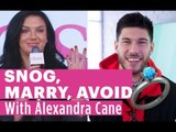 Love Island's Alexandra Cane would marry Jack Fowler! | Snog, Marry, Avoid