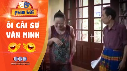 Hài Tết Mới Nhất |Ôi cái sự văn minh | Thăng Long Audio