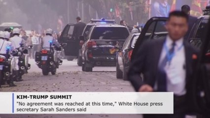 Summit between Kim, Trump cut short without joint declaration or agreement