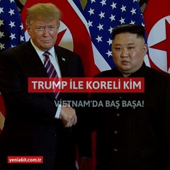 Trump ile Koreli Kim, Vietnam'da baş başa!