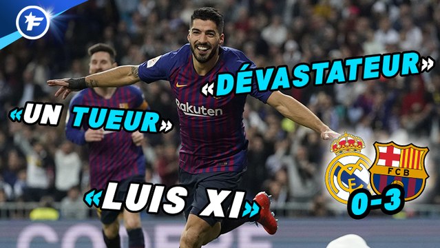 Les louanges pleuvent sur Luis Suarez après le Clasico, Maurizio Sarri félicité par la presse anglaise sur le cas Kepa Arrizabalaga