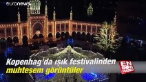 Kopenhag'da ışık festivalinden muhteşem görüntüler