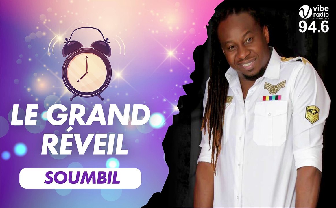 Grand Réveil de Star :  Soum Bill vous réveille sur Vibe Radio