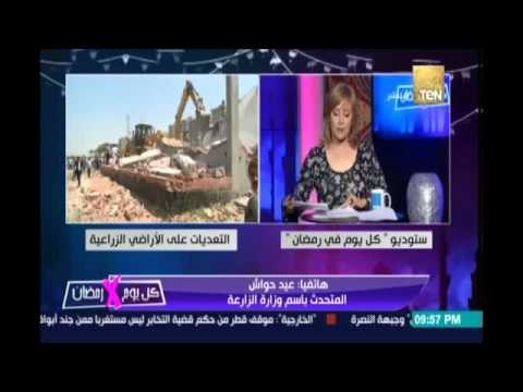 متحدث باسم الزراعة: لدينا 65 ألف حالة تعدي على الأراضي الزراعية ونحتاج توعية للمواطنين