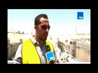 تعرف علي  المشاريع  القومية  "مشروع أنفاق قناة السويس الجديدة بالاسماعيلية "