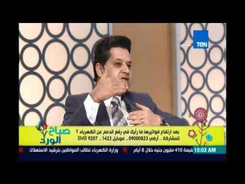 صباح الورد - الخبير الاقتصادي : تابعنا حالة من التخبط في اعلان ارتفاع اسعار الكهرباء