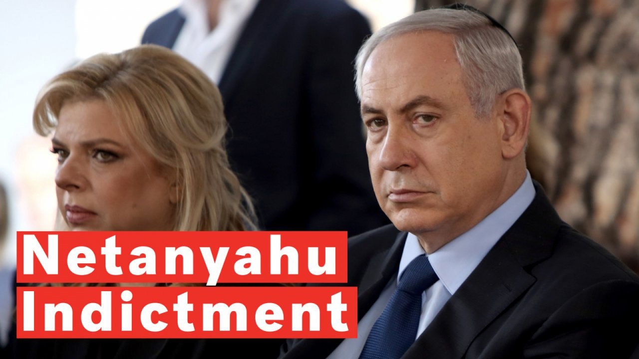 Israeli Prime Minister Benjamin Netanyahu Indicted On Corruption Charges