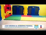Juez ordena al gobierno federal publicar las reglas de estancias infantiles | Noticias con Paco Zea