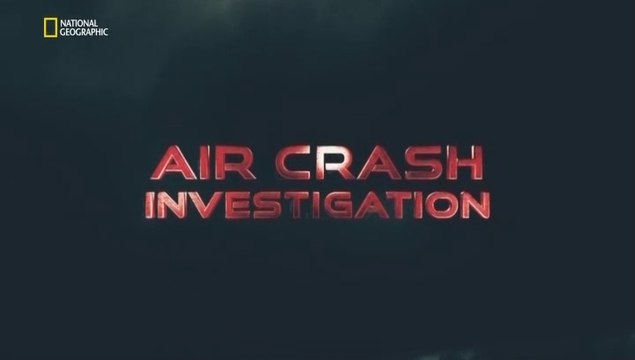 Расследования авиакатастроф 19 сезон 8 серия. Смертельное снижение / 2019