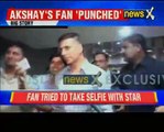 Fan gets punched by Akshay Kumar’s bodyguard for taking selfie