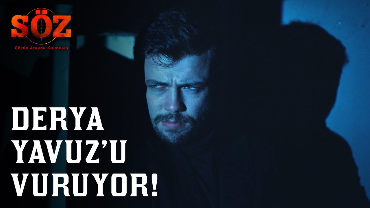 Söz | 71.Bölüm - Derya Yavuz'u Vuruyor!