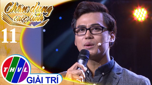 THVL | Hồi tưởng – Phan Ngọc Luân | Chân dung cuộc tình Mùa 2 - Tập 11