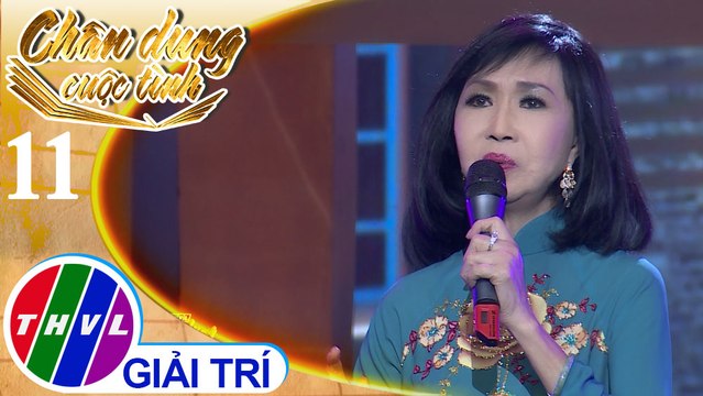 THVL | Thương đời hoa – Trang Mỹ Dung | Chân dung cuộc tình Mùa 2 - Tập 11