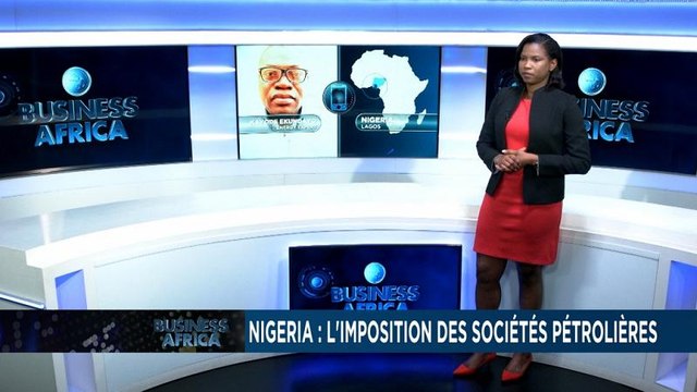 Nigeria hits oil firms with billions in taxes [Business Africa]