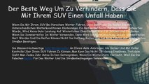 Der Beste Weg Um Zu Verhindern, Dass Sie Mit Ihrem SUV Einen Unfall Haben