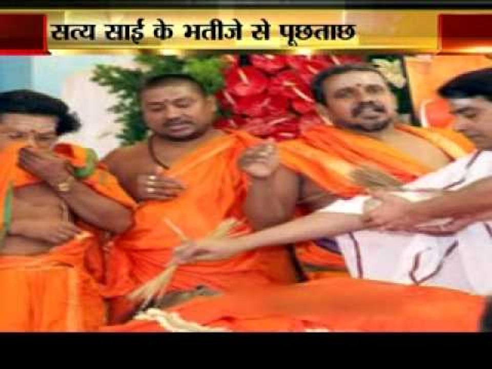 Sathya Sai Baba's nephew Ratnakar questioned