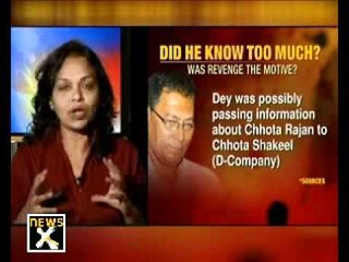 Why was J Dey Killed?