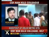 CISF man kills colleague, self in Metro station