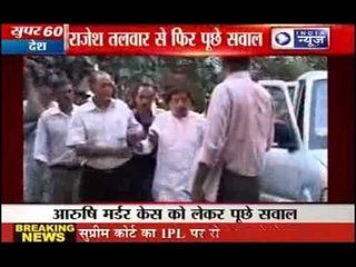 Aarushi Talwar murder case : 500 questions for Rajesh Talwar in 2 days