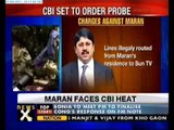 Dayanidhi Maran under CBI scanner