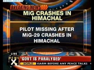 MiG-29 crashes in Himanchal Pradesh, pilot missing