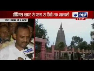 Bodhgaya Bomb Blasts: Police detain one person for questioning