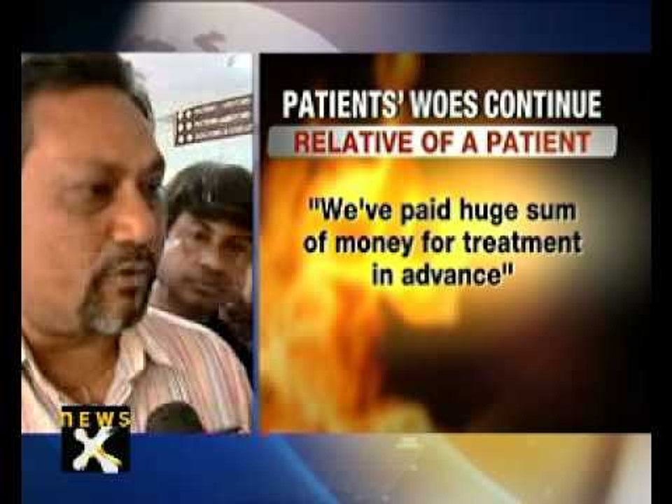 Kolkata fire: Patients' woes continue