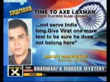 Time to axe VVS Laxman Former India players