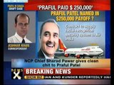 Sharad Pawar backs Praful Patel in pay-off scandal-NewsX