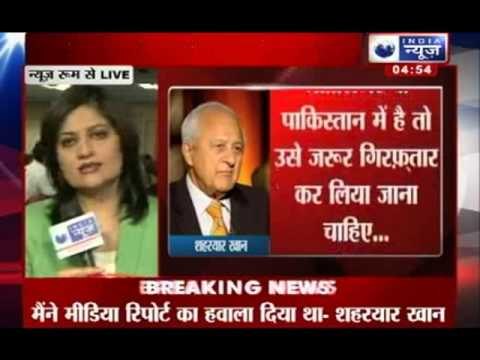 India News: Shahryar Khan's U-turn, Don't know if Dawood Ibrahim lived in Pakistan