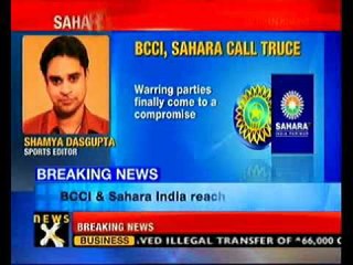 Sahara- BCCI reach compromise- NewsX