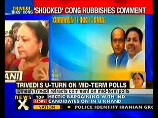 Dinesh Trivedi makes U-turn on mid-term poll remark-NewsX