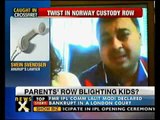 Norway kids row: Parents to split, dad blames mother -NewsX