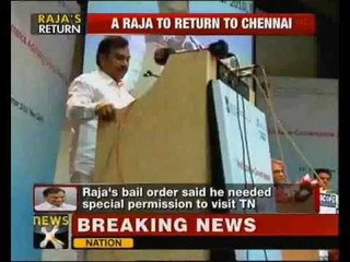 A Raja in Chennai today; DMK plans grand reception - NewsX
