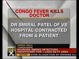 Ahmedabad: Doctor dies of Congo fever - NewsX