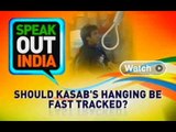 Speak out India: After SC verdict, India wants Kasab's early execution - NewsX
