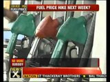 Hike in petrol, diesel, LPG prices likely after Parliament session - NewsX