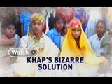 Khap panchayats want low marriage age to curb rape - NewsX