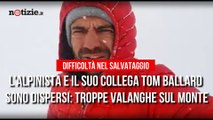 L'ultimo video messaggio di Daniele Nardi, l'alpinista scomparso sul Nanga Parbat | Notizie.it