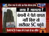 Supreme Court asks Supertech to refund buyers in Noida twin towers