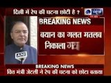 'One Small Incident Of Rape': Arun Jaitley Clarifies After Controversy Over Remark