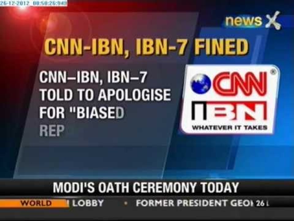 CNN-IBN, IBN7 fined for airing factually incorrect report - NewsX
