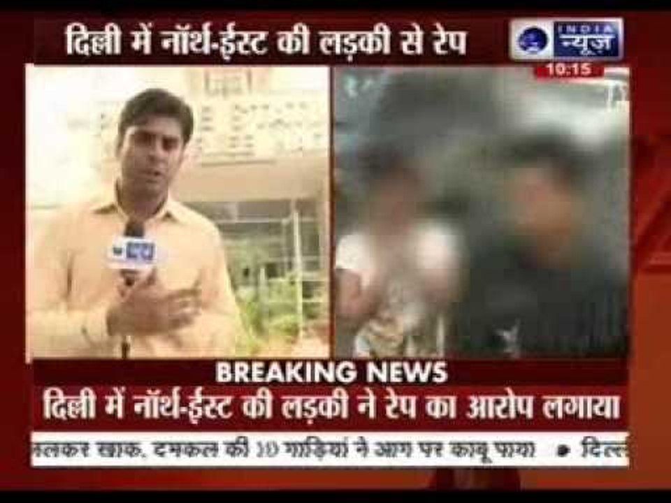 North-East girl allegedly raped by Nigerian in Delhi
