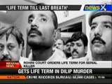 Delhi: Rohini court orders life term for serial killer